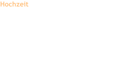 Hochzeit  Vom klassischen Hochzeitsfoto bis zur Ganztagsreportage und fertigem Hochzeitsbuch. Der Fotograf deines Vertrauens gehört unbedingt dazu!